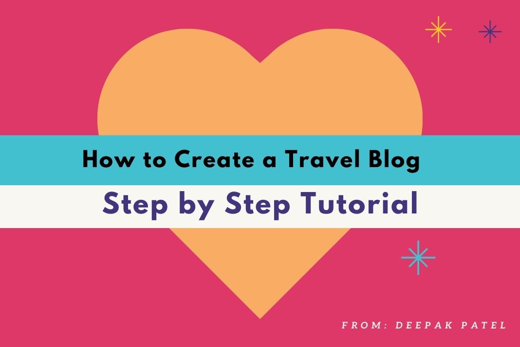How to Start a Travel Blog in 2022 | Start Personal Travel Blogging